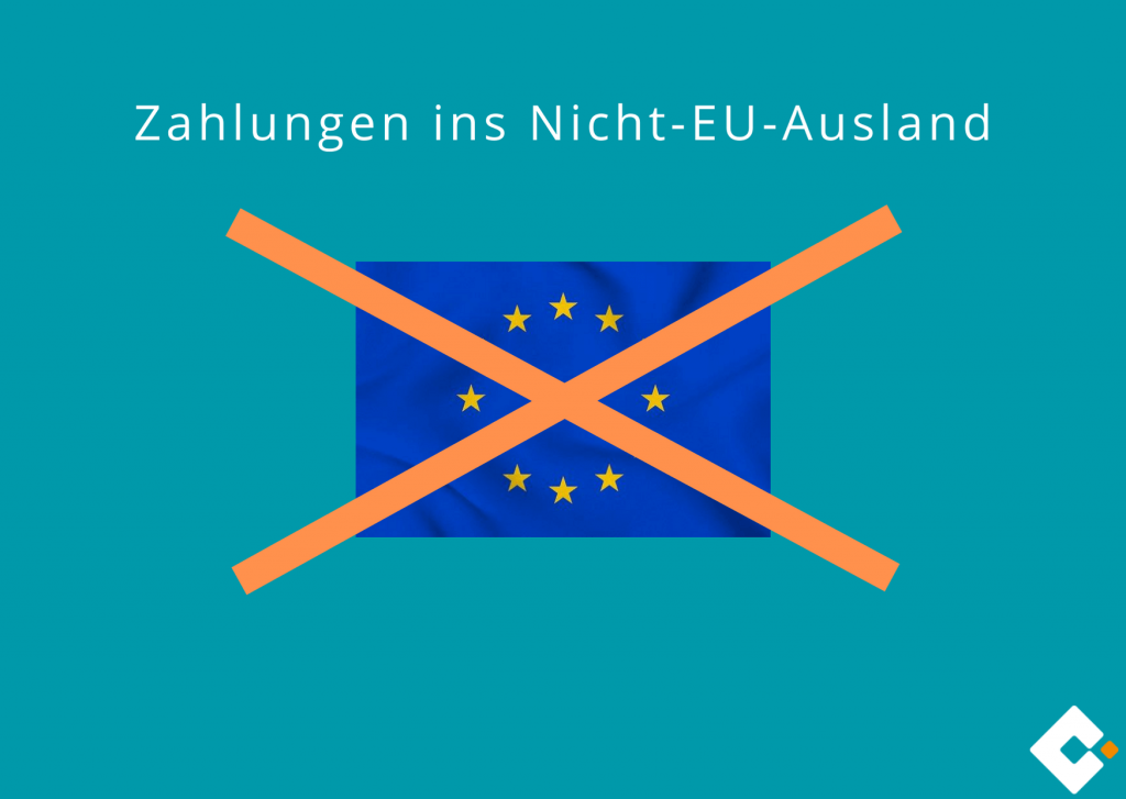 Zahlungen ins Nicht-EU-Ausland