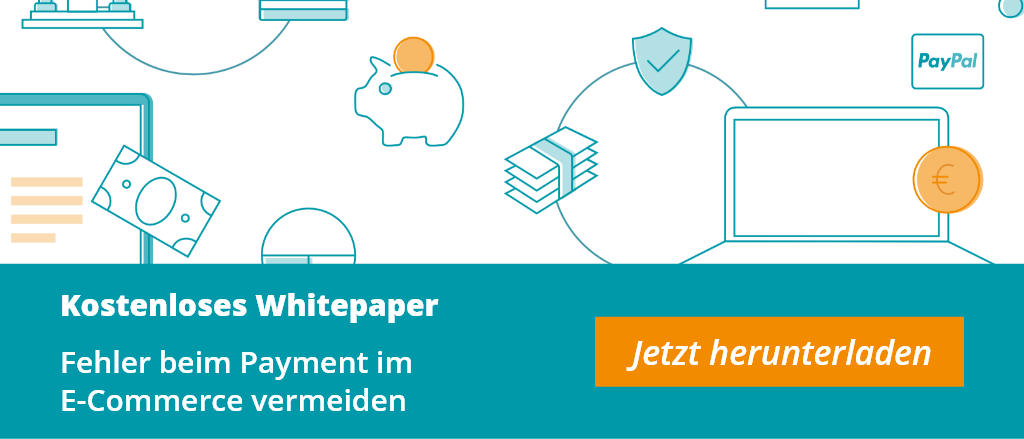 Whitepaper: Fehler beim Payment im E-Commerce vermeiden