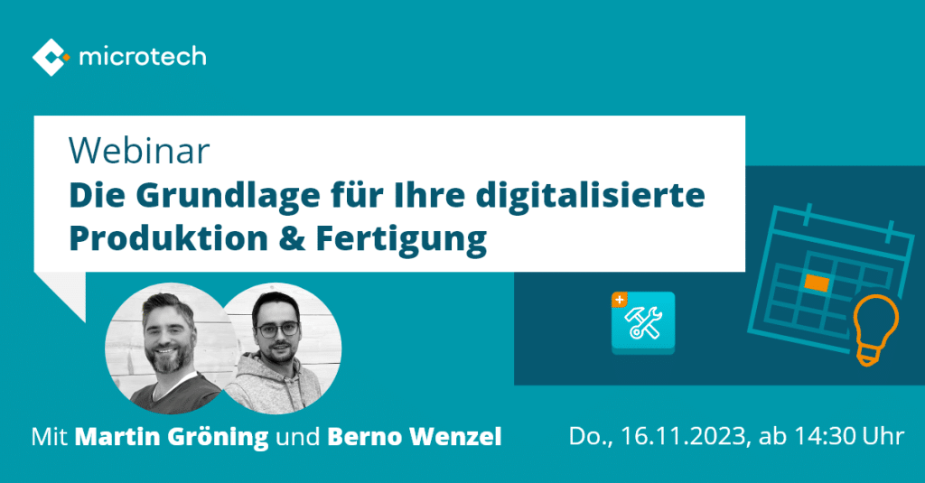 Kostenfreies Webinar: Die Grundlage für Ihre digitalisierte Produktion & Fertigung